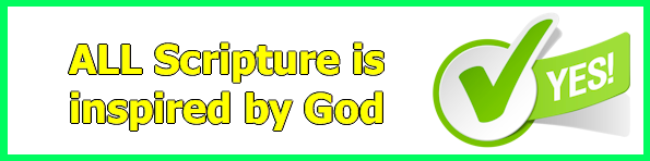 ALL Scripture is inspired by God