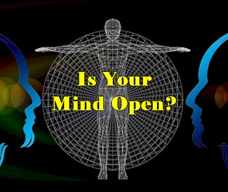 Is Your MInd Open?