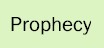 prophecy